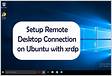 XRDP Remote Connection to Ubuntu Using Active Directory